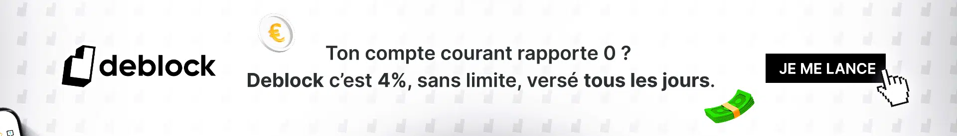 Deblock — compte courant rémunéré à 4 %, sans limite, versé tous les jours